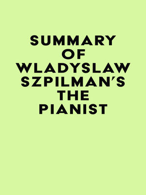 cover image of Summary of Władysław Szpilman's the Pianist